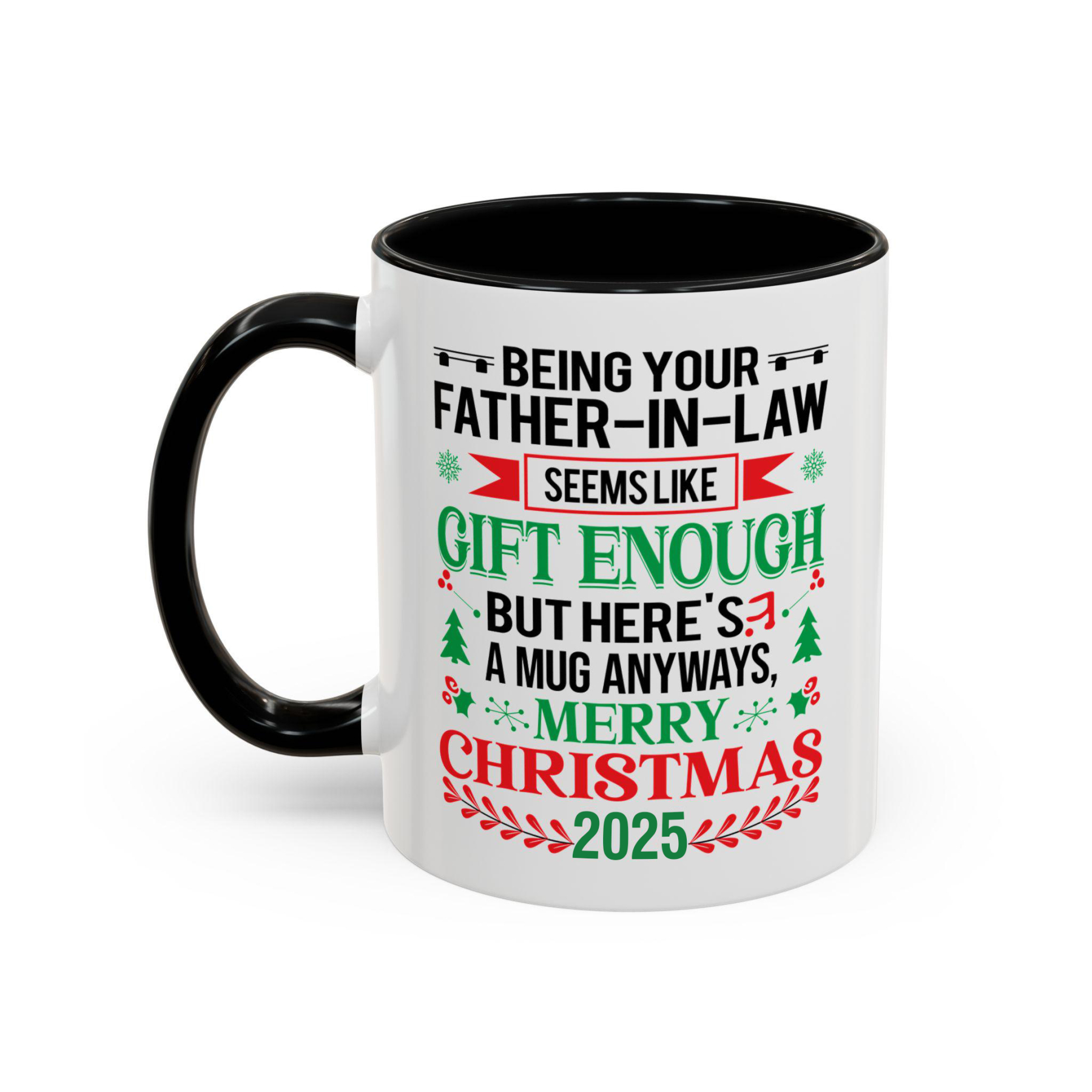 Being Your Father-In-Law Christmas Gift 2025 Colorful  Coffee Cup Mug