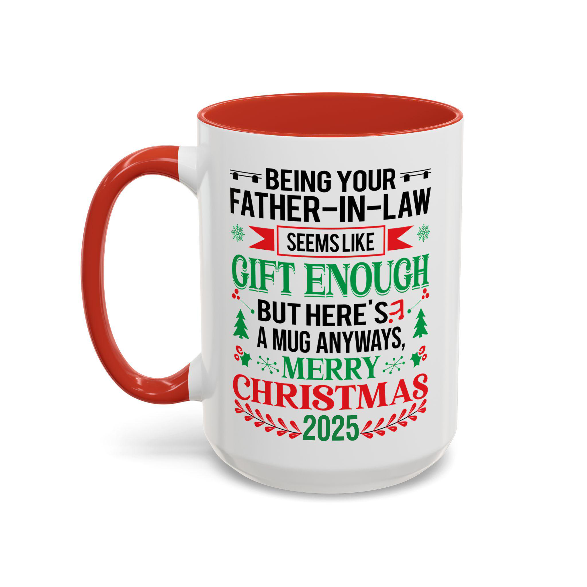 Being Your Father-In-Law Christmas Gift 2025 Colorful  Coffee Cup Mug
