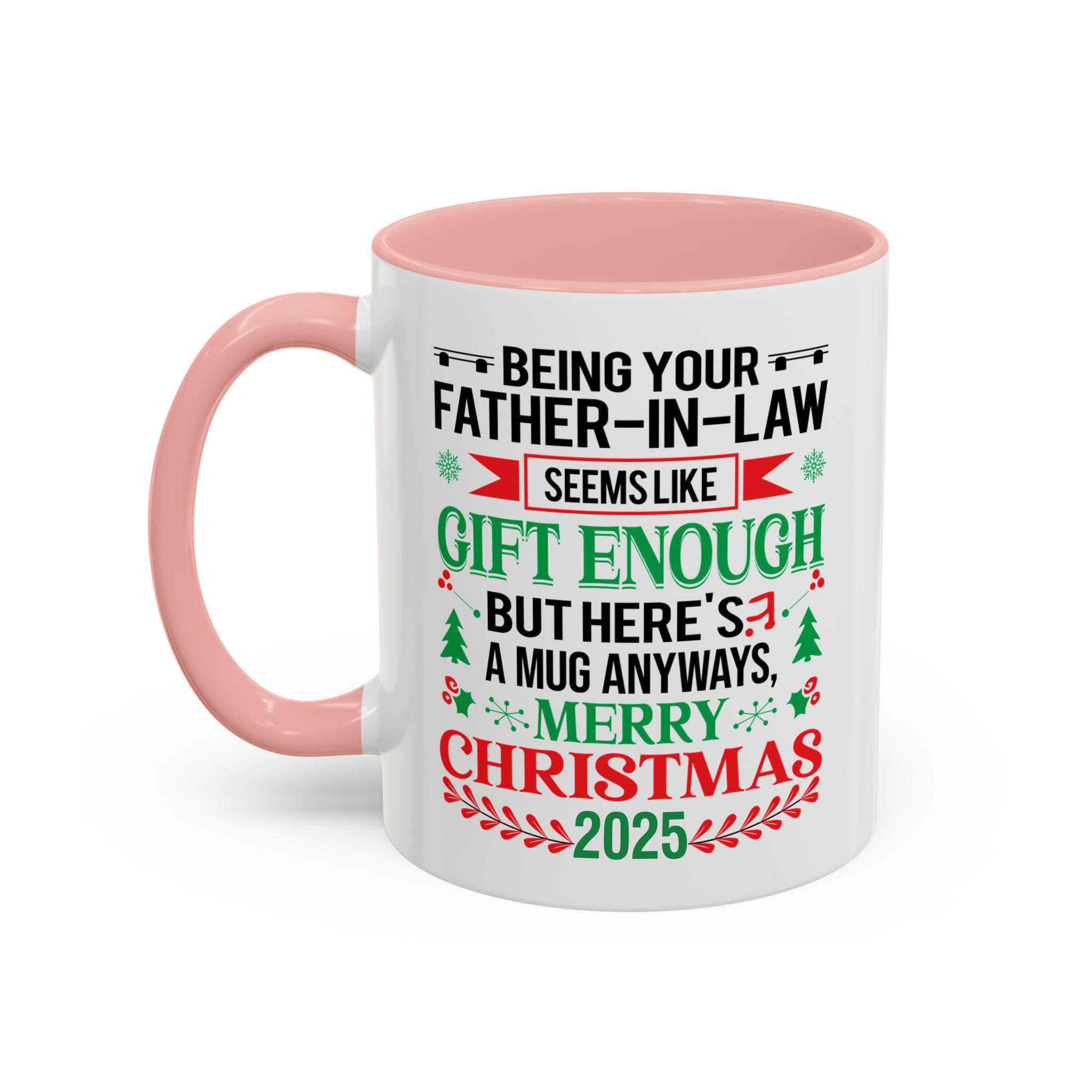 Being Your Father-In-Law Christmas Gift 2025 Colorful  Coffee Cup Mug