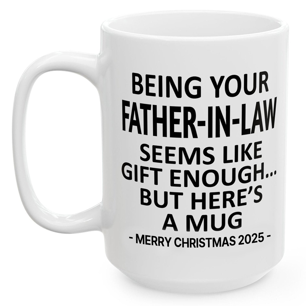 Being Your Father-In-Law Christmas Gift 2025 Unique Coffee Cup Mug
