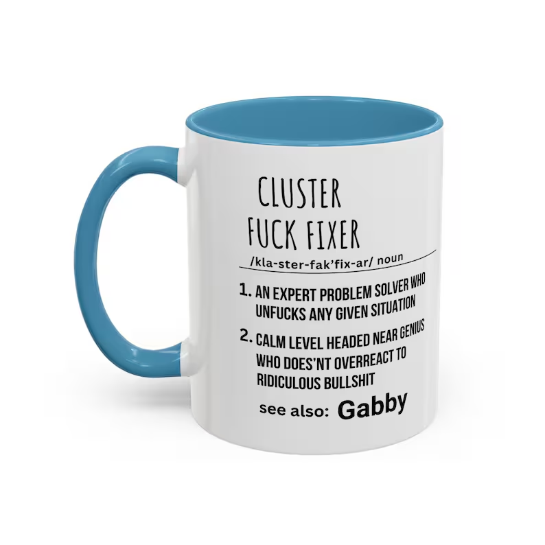 Cluster Fuck Fixer Mug