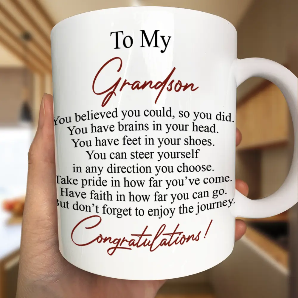 You Believed You Could So You Did - Personalized Mug Graduation Gifts