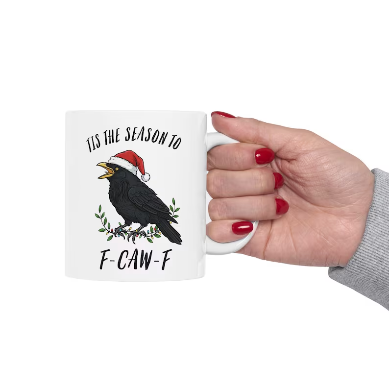 Tis the season to F-Caw-F, Funny Crow F off Meme Mug