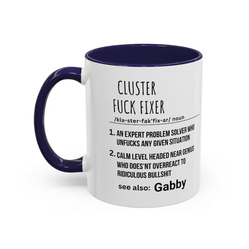 Cluster Fuck Fixer Mug