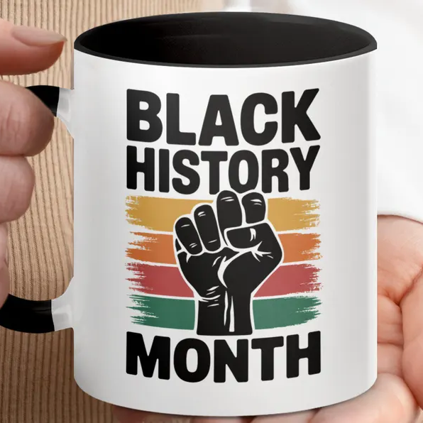 Black History Month Mug Celebrate Black Culture Inspirational Gift Mug
