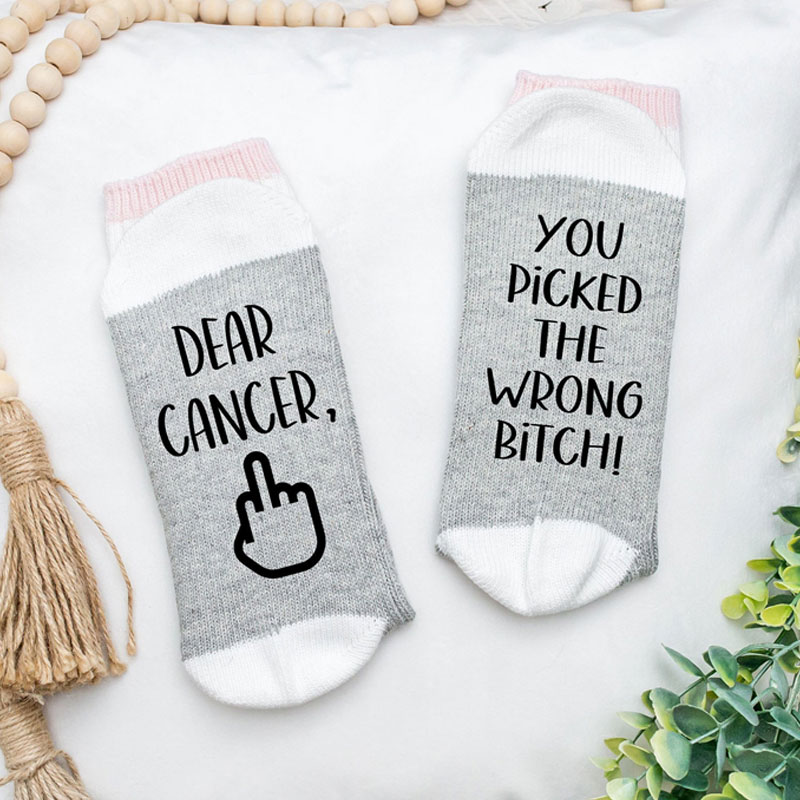 F*ck Cancer, Dear Cancer you Picked the Wrong Bitch Socks