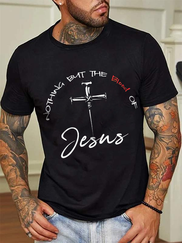 Nothing But The Blood Of Jesus Printed Men's T-shirt