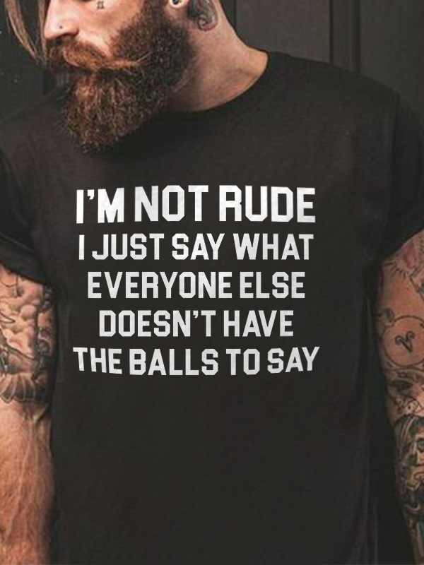 I'm Not Rude Printed Men's T-shirt