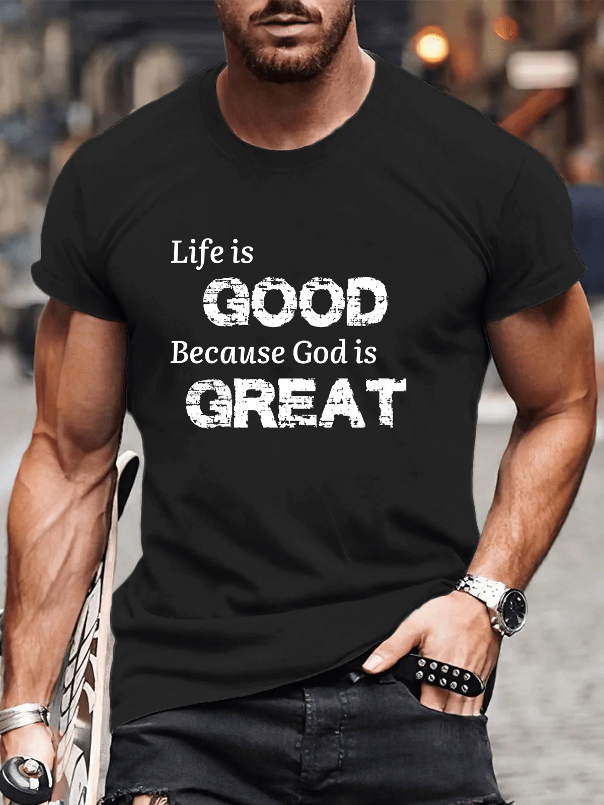 Life Is Good Because God Is Great Printed Men's T-shirt