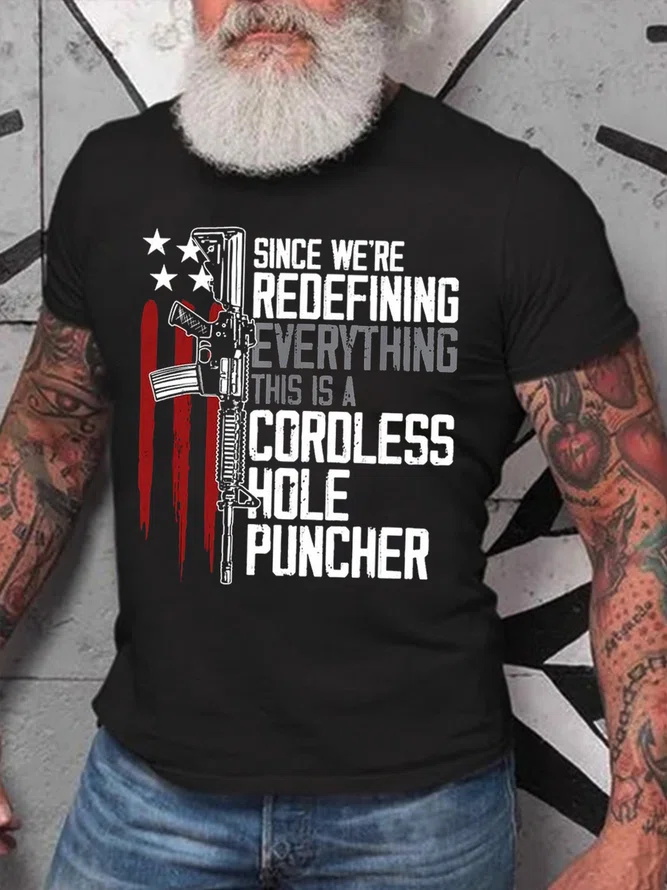 Since We're Redefining Everything This Is A Cordless Hole Puncher Printed Men's T-shirt