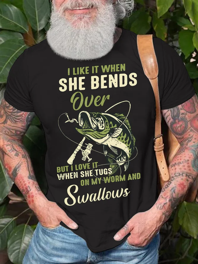 I Like It When She Bends Over Printed Men's T-shirt