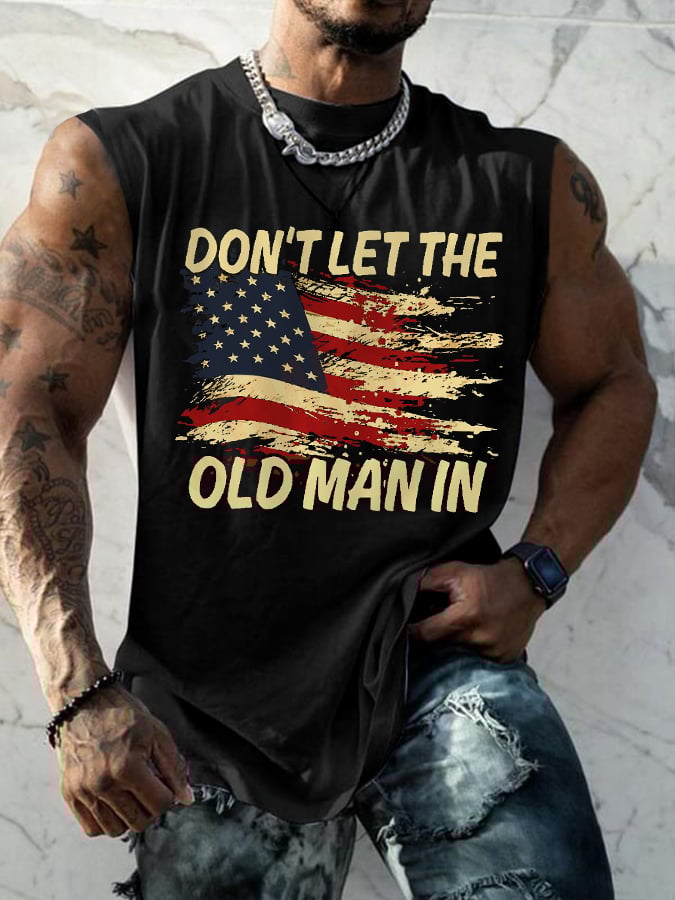 Men's Don't Let The Old Man In America Flag Tank Top