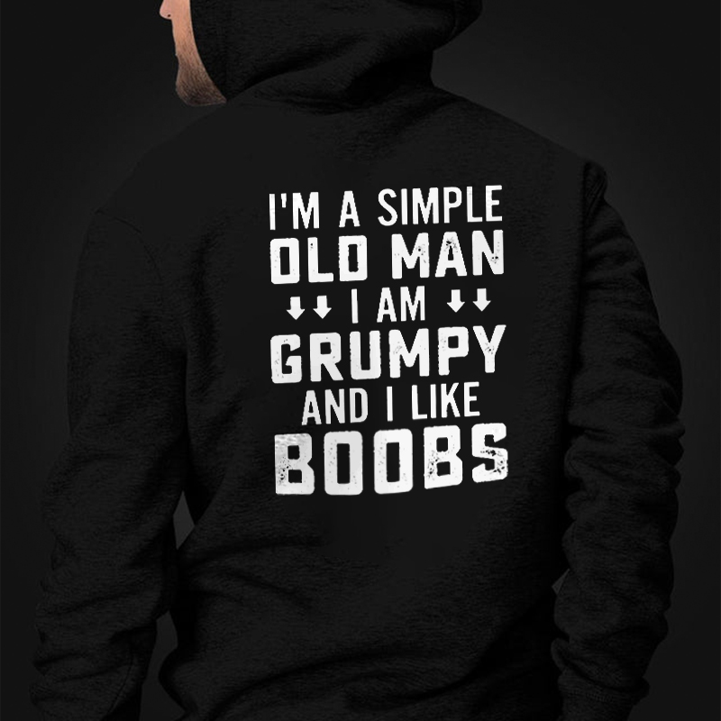 I'm A Simple Old Man Printed Men's Hoodie
