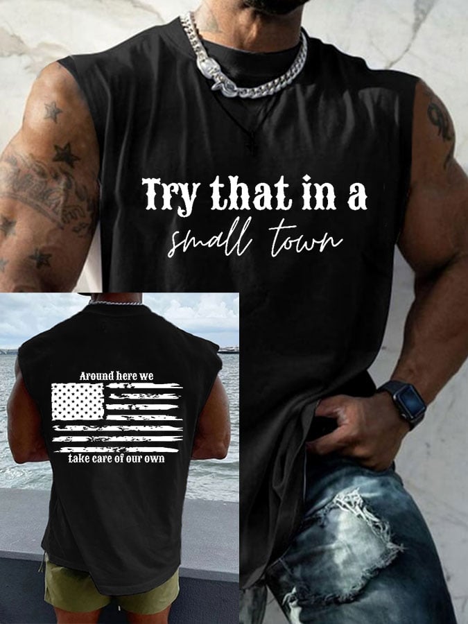 Men's Try That In A Small Town American Flag Print Tank Top