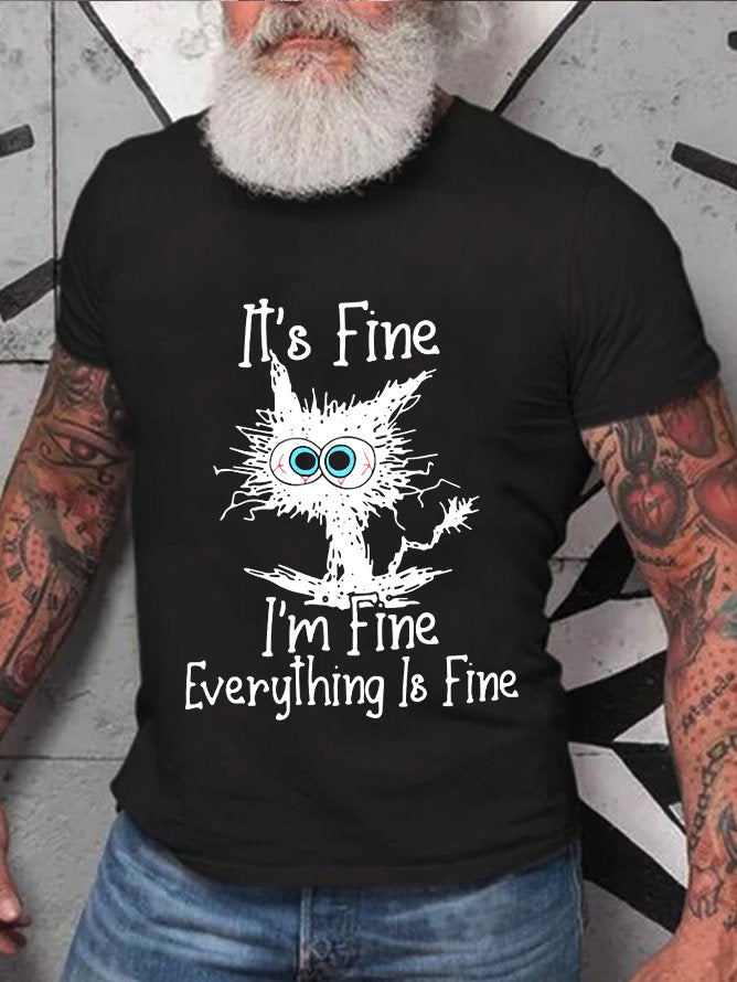 It's Fine I'm Fine Everything Is Fine Print Men's T-shirt