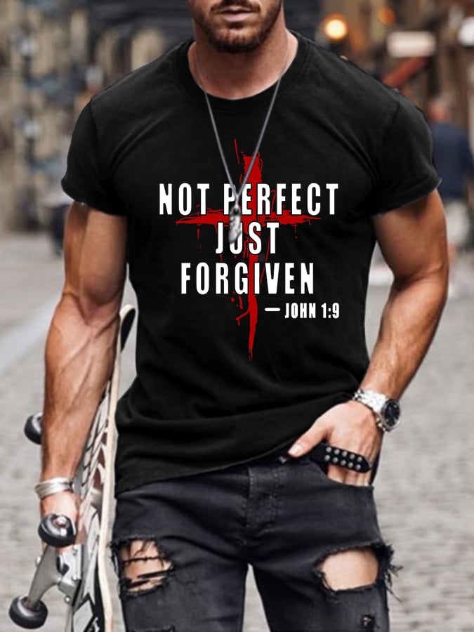 Not Perfect Just Forgiven Print Men's T-shirt