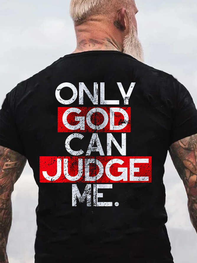 Only God Can Judge Me Printed Men's T-shirt