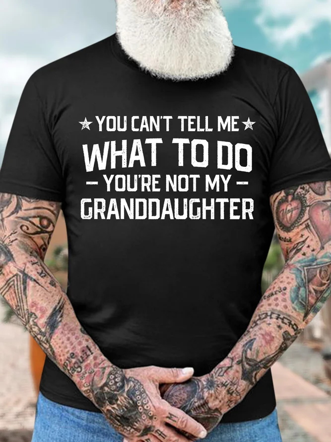You Can't Tell Me What To Do Print Men's T-shirt