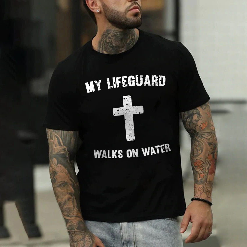 My Lifeguard Walks On Water Printed Men's T-shirt