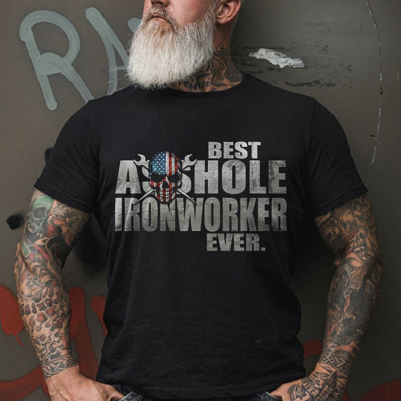 Best Asshole Ironworker Ever Printed Men's T-shirt