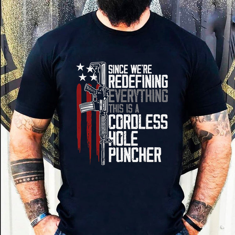 Since We're Redefining Everything Printed Men's T-shirt