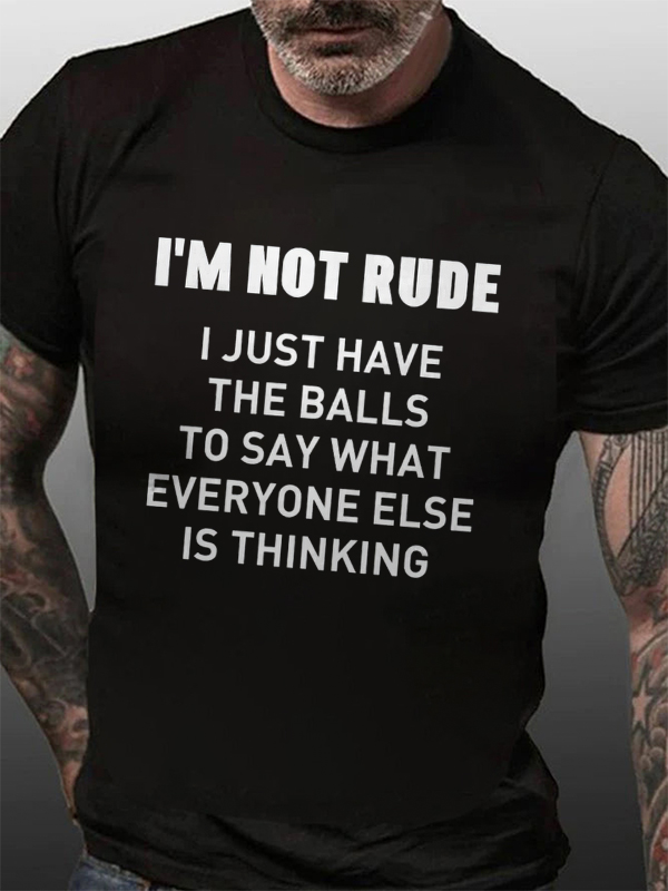 I'm Not Rude Printed Men's T-shirt