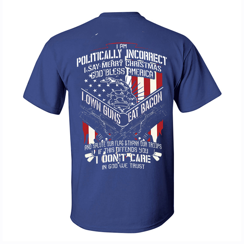 I Am Politically Incorrect I Say Merry Christmas Printed Men's T-shirt