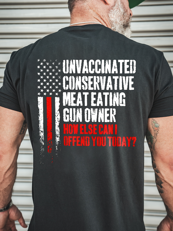 Unvaccinated Conservative Meat Eating Printed Men's T-shirt