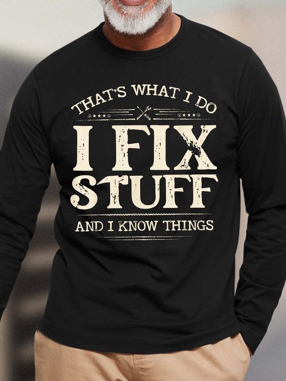 That's What I Do I Fix Stuff Print Men's Sweatshirt