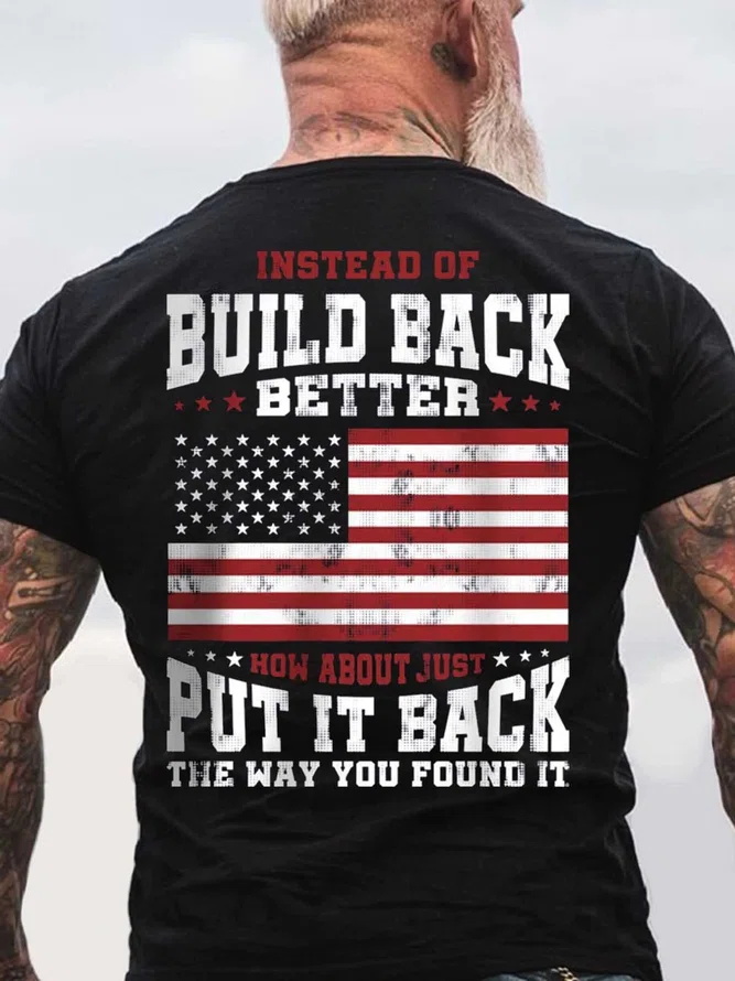 Instead Of Build Back Better Printed Men's T-shirt
