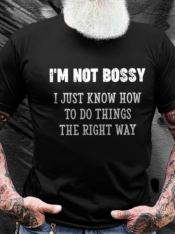 I'm Not Bossy Printed Men's T-shirt