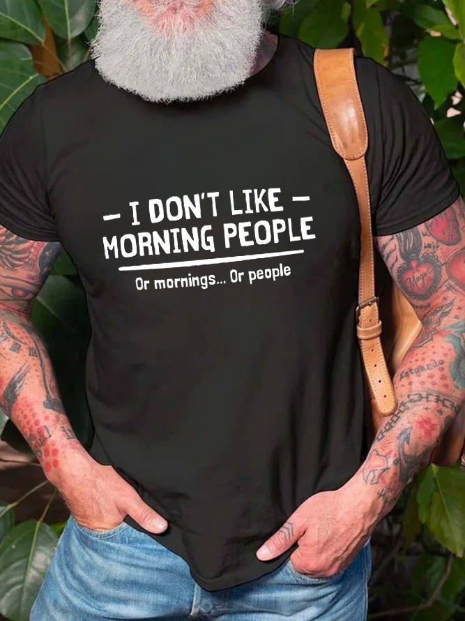 I Don't Like Morning People Printed Men's T-shirt