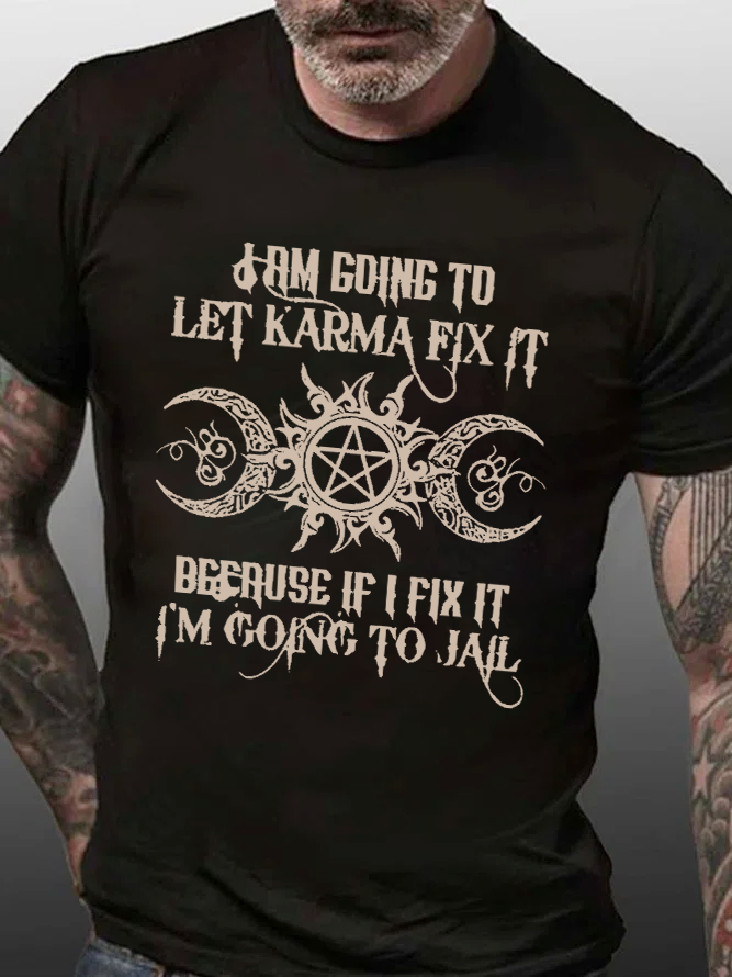 I Am Going To Let Karma Fix It Printed Men's T-shirt