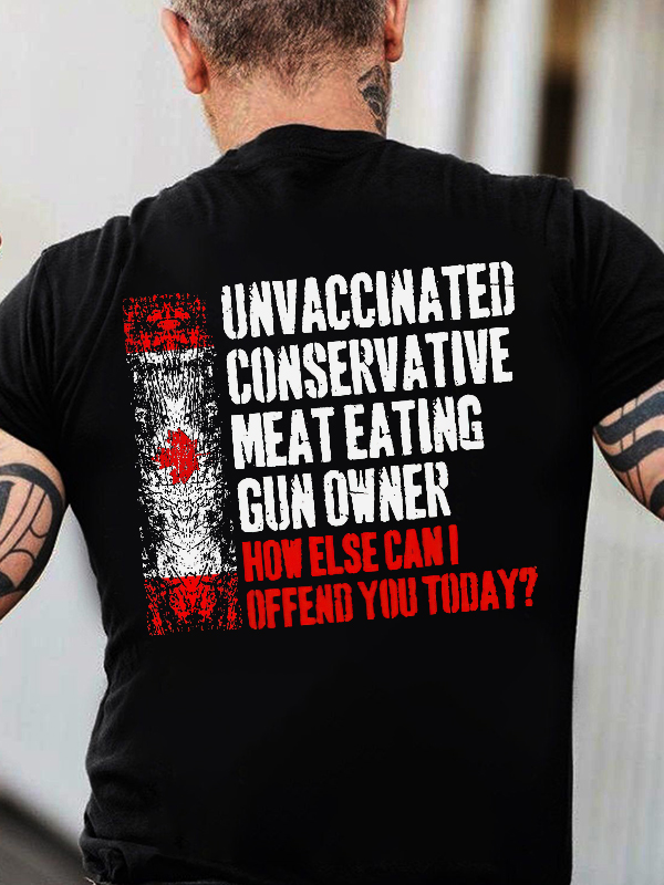 Unvaccinated Conservative Meat Eating Printed Men's T-shirt