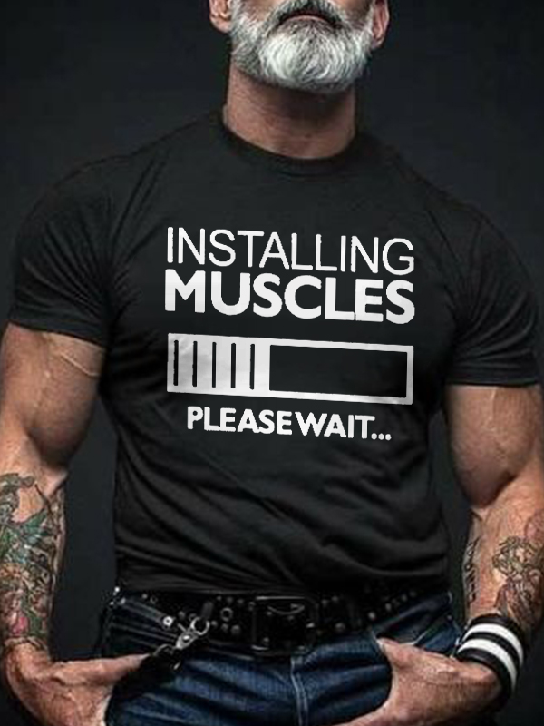 Installing Muscles Please Wait Print Men's T-shirt