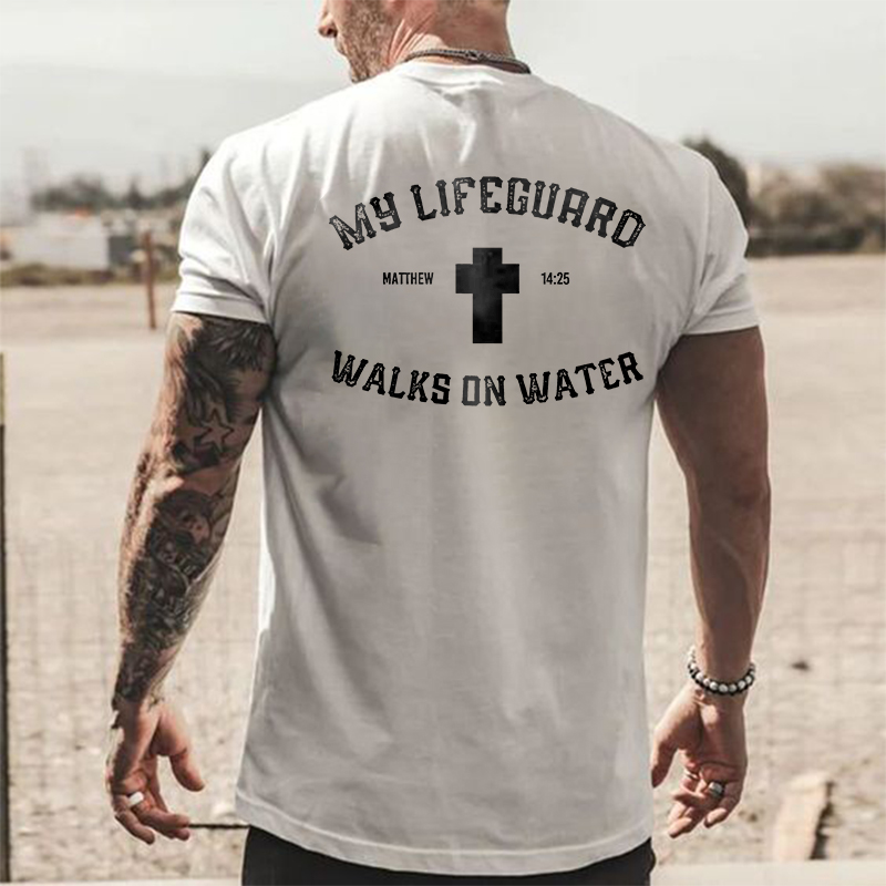 My Lifeguard Walks On Water Printed Men's T-shirt