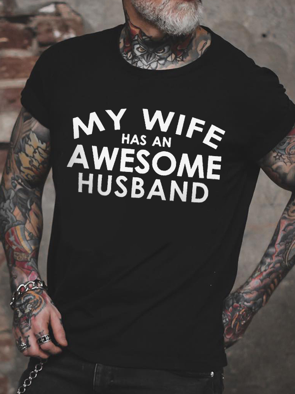 My Wife Has An Awesome Husband Printed Men's T-shirt