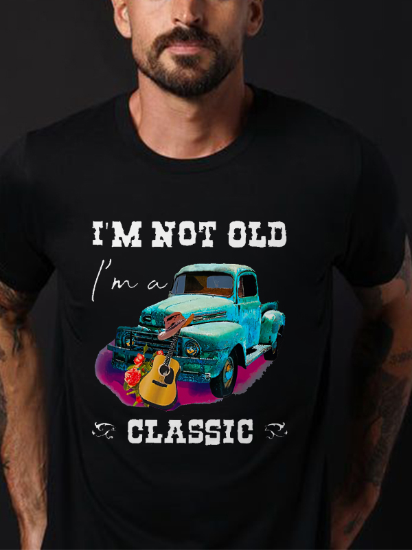 I'm Not Old I'm A Ma Classic Printed Men's T-shirt