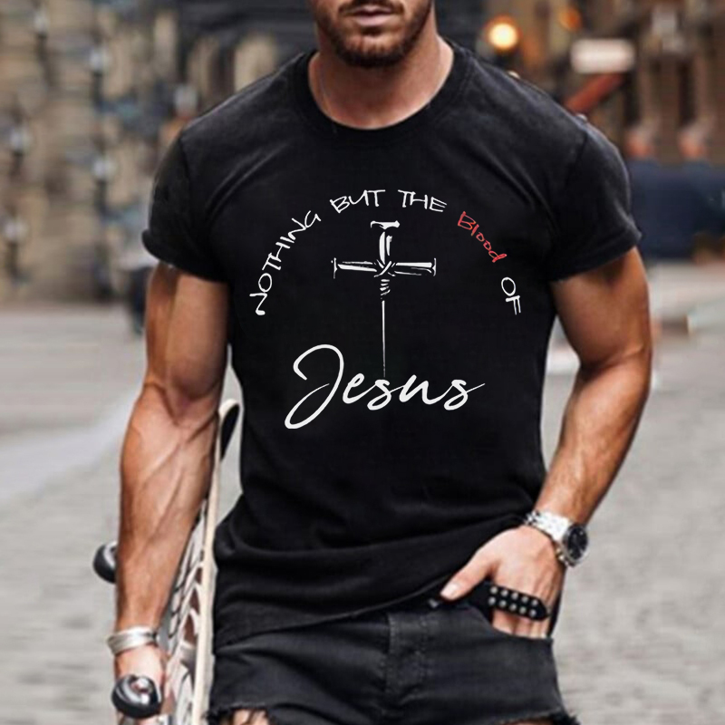 Nothing But The Blood Of Jesus Printed Men's T-shirt