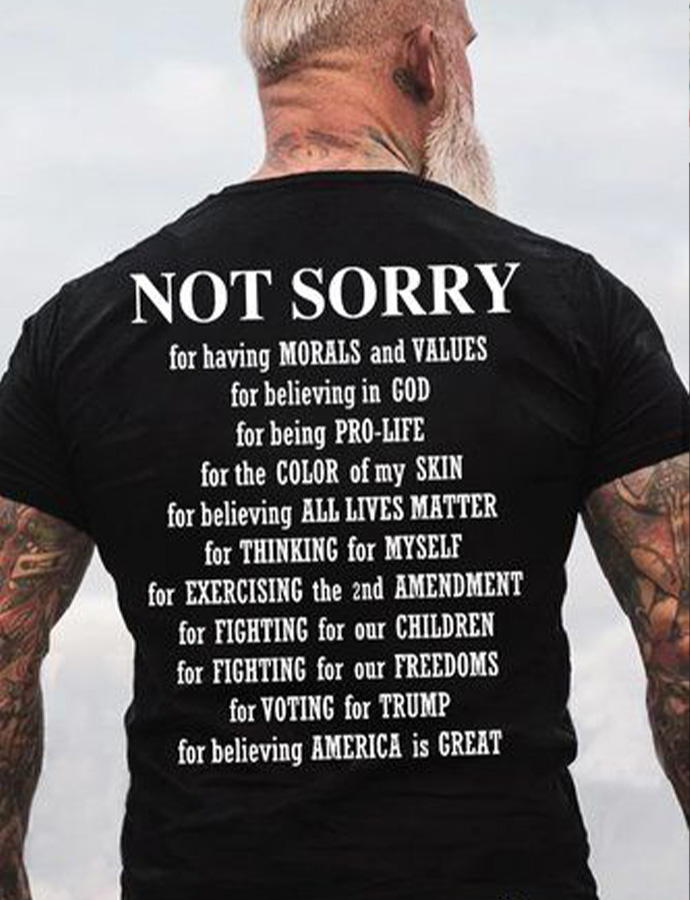 Not Sorry For Having Morals And Values Print Men's T-shirt