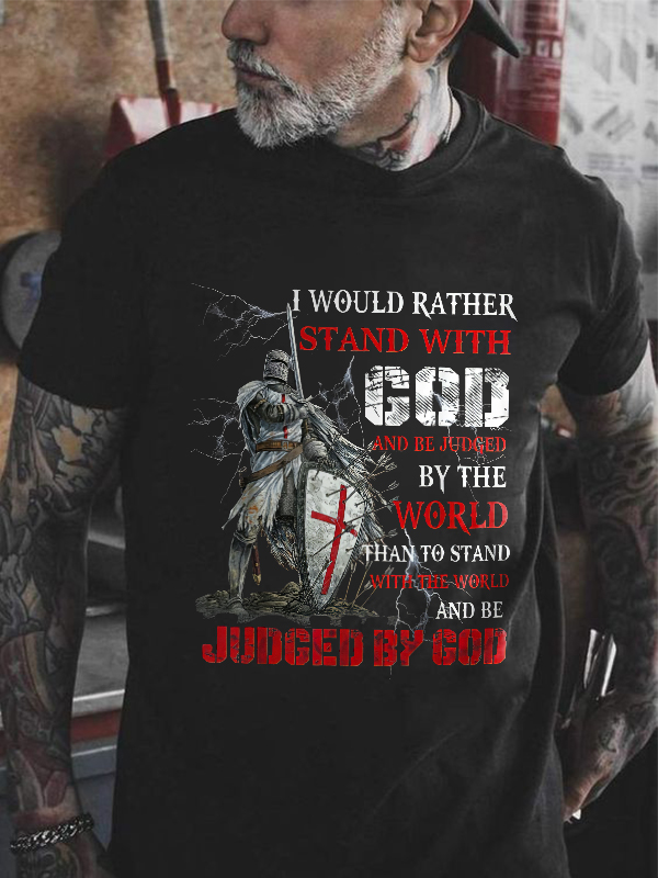 I Would Rather Stand With God Print Men's T-shirt