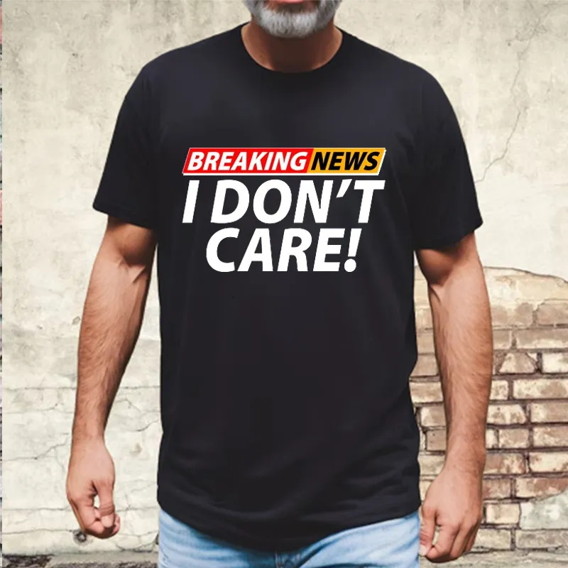 Breaking News I Don't Care! Print Men's T-shirt