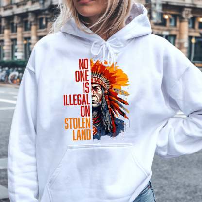 NO ONE IS ILLEGAL ON STOLEN LAND Unisex T-shirt/V-neck T-shirt /Hoodie/Sweatshirt