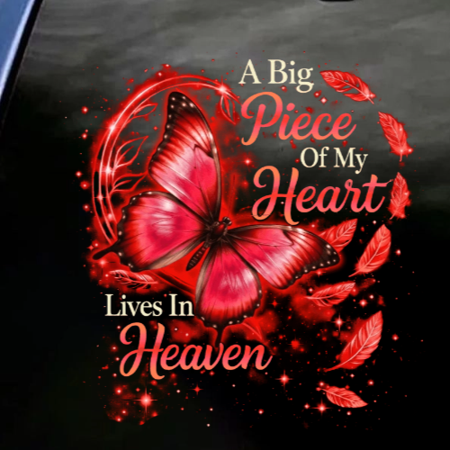 Big Piece Of My Heart Lives In Heaven - Personalized Butterfly Decal