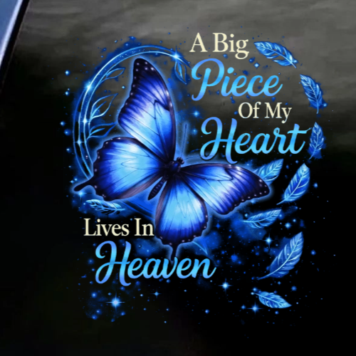 Big Piece Of My Heart Lives In Heaven - Personalized Butterfly Decal
