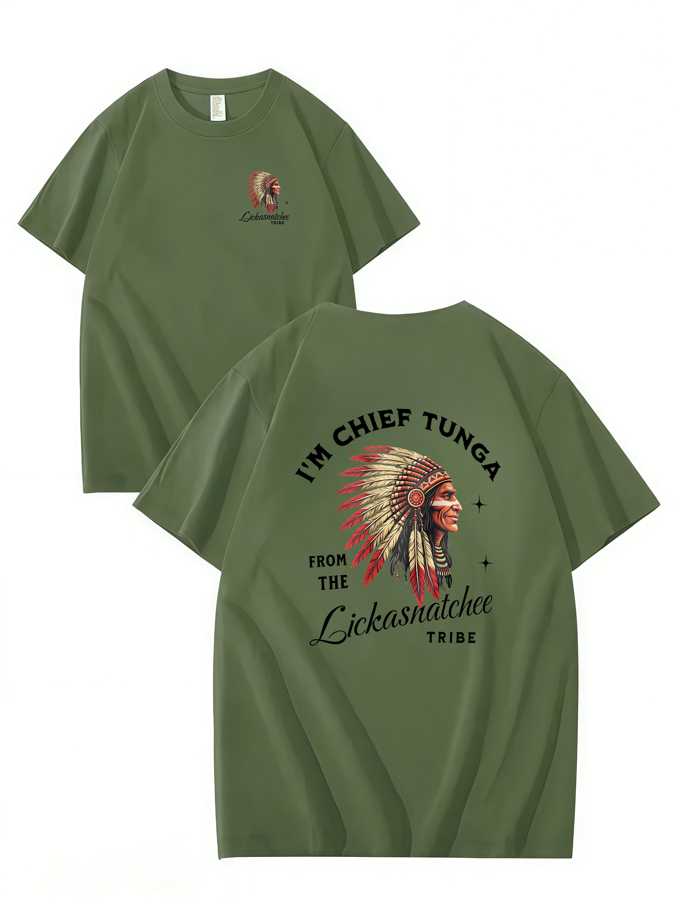I’M CHIEF TUNGA FROM THE LICKASNATCHEE TRIBE Funny T Shirt, Unisex Cotton