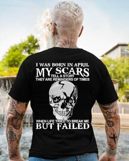 My Scars Tell A Story – T-Shirt For Man