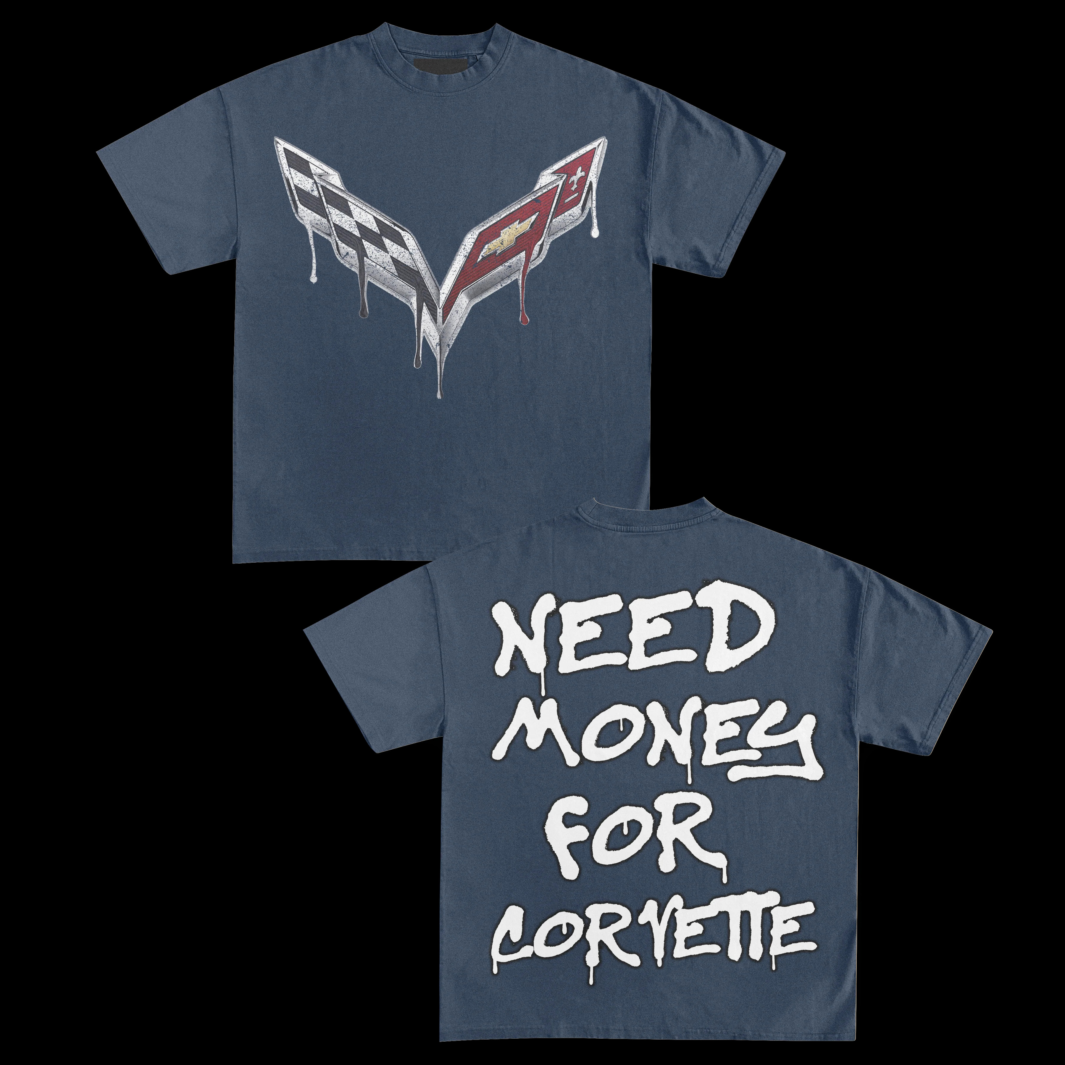 NEED MONEY FOR CORVETTE TEE