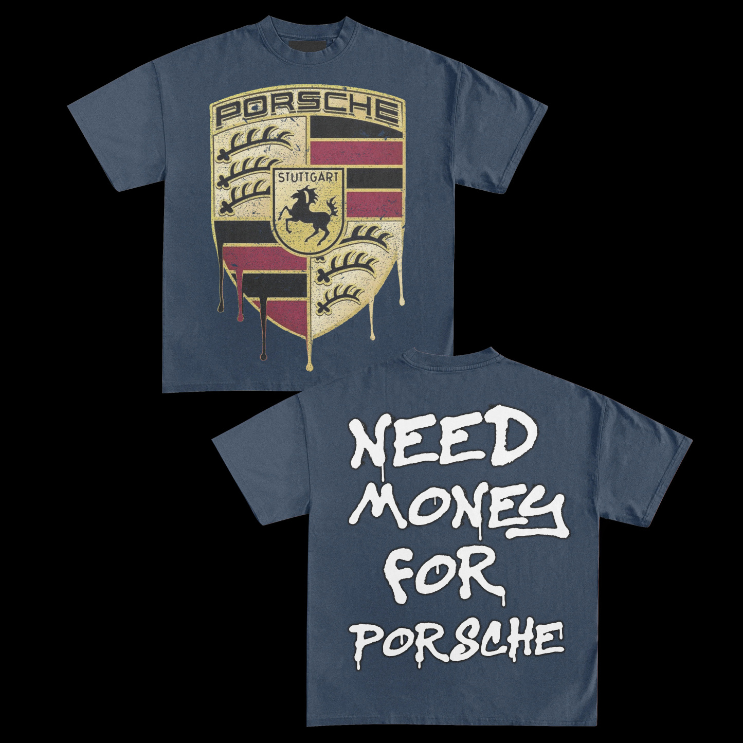 NEED MONEY FOR PORSCHE TEE