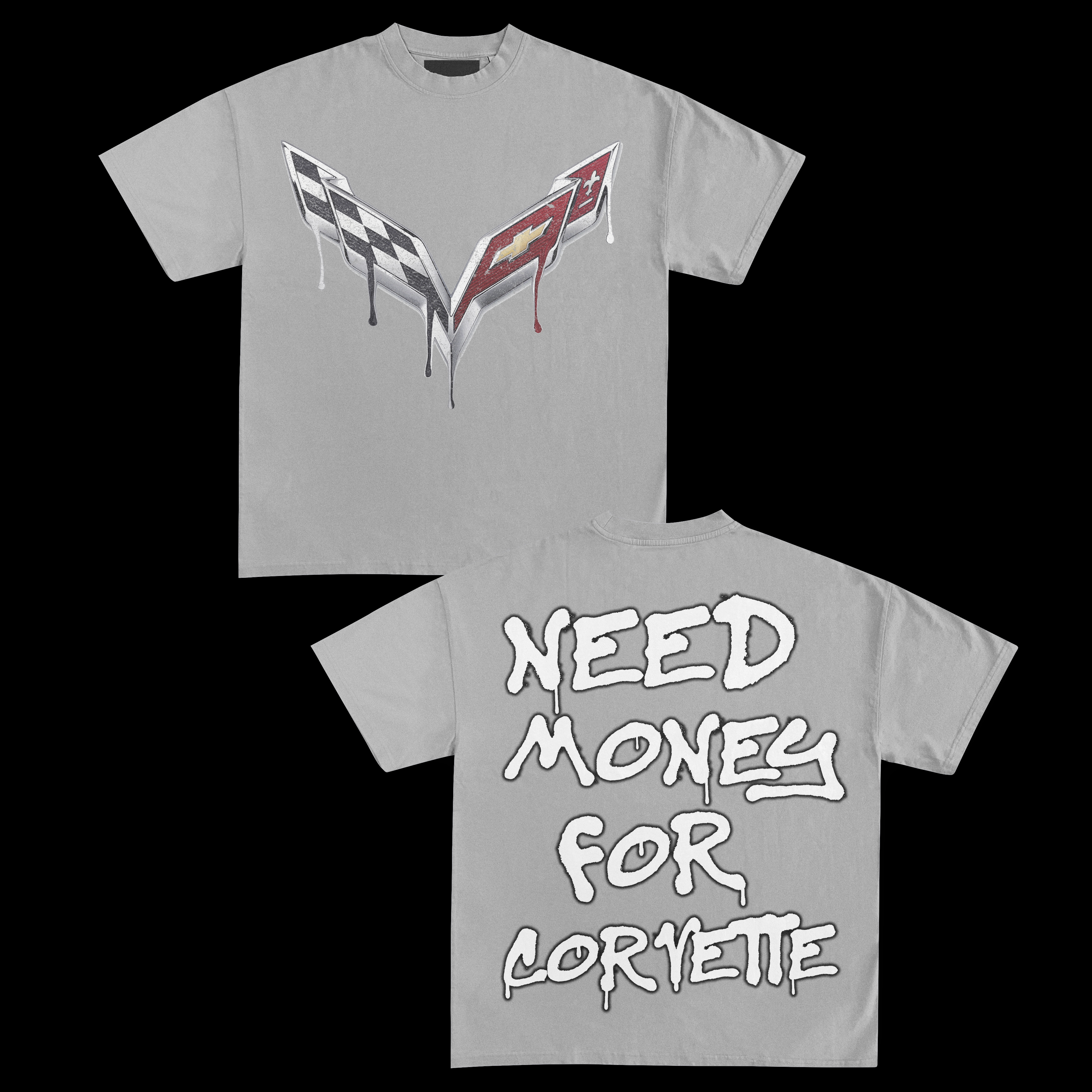 NEED MONEY FOR CORVETTE TEE